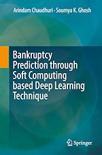 Télécharger le livre :  Bankruptcy Prediction through Soft Computing based Deep Learning Technique