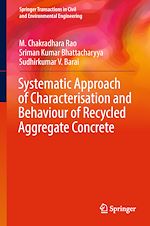 Télécharger le livre :  Systematic Approach of Characterisation and Behaviour of Recycled Aggregate Concrete