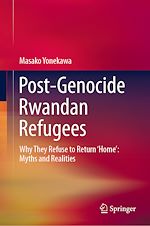 Télécharger le livre :  Post-Genocide Rwandan Refugees