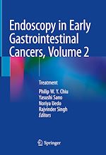 Télécharger le livre :  Endoscopy in Early Gastrointestinal Cancers, Volume 2