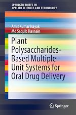 Télécharger le livre :  Plant Polysaccharides-Based Multiple-Unit Systems for Oral Drug Delivery
