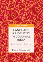 Télécharger le livre :  Language as Identity in Colonial India