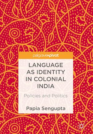 Téléchargez le livre :  Language as Identity in Colonial India