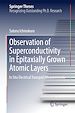 Télécharger le livre :  Observation of Superconductivity in Epitaxially Grown Atomic Layers