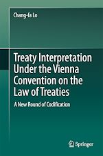 Télécharger le livre :  Treaty Interpretation Under the Vienna Convention on the Law of Treaties