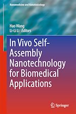 Télécharger le livre :  In Vivo Self-Assembly Nanotechnology for Biomedical Applications