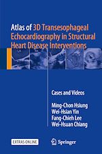 Télécharger le livre :  Atlas of 3D Transesophageal Echocardiography in Structural Heart Disease Interventions