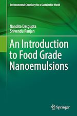 Télécharger le livre :  An Introduction to Food Grade Nanoemulsions