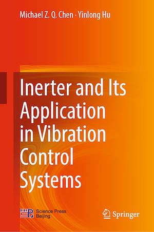 Téléchargez le livre :  Inerter and Its Application in Vibration Control Systems