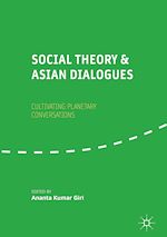 Télécharger le livre :  Social Theory and Asian Dialogues