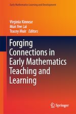 Télécharger le livre :  Forging Connections in Early Mathematics Teaching and Learning