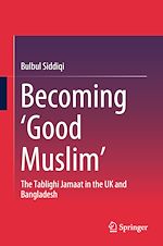 Télécharger le livre :  Becoming ‘Good Muslim'