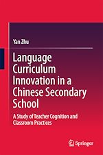 Télécharger le livre :  Language Curriculum Innovation in a Chinese Secondary School