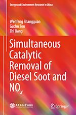Télécharger le livre :  Simultaneous Catalytic Removal of Diesel Soot and NOx