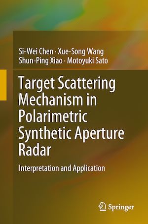 Téléchargez le livre :  Target Scattering Mechanism in Polarimetric Synthetic Aperture Radar