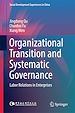 Télécharger le livre :  Organizational Transition and Systematic Governance