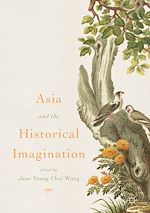 Télécharger le livre :  Asia and the Historical Imagination