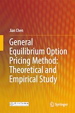 Télécharger le livre :  General Equilibrium Option Pricing Method: Theoretical and Empirical Study