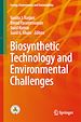 Télécharger le livre :  Biosynthetic Technology and Environmental Challenges