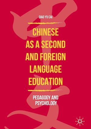 Téléchargez le livre :  Chinese as a Second and Foreign Language Education
