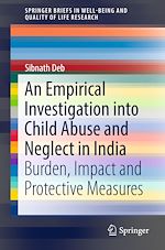 Télécharger le livre :  An Empirical Investigation into Child Abuse and Neglect in India