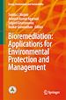 Télécharger le livre :  Bioremediation: Applications for Environmental Protection and Management