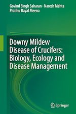 Télécharger le livre :  Downy Mildew Disease of Crucifers: Biology, Ecology and Disease Management