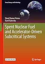 Télécharger le livre :  Spent Nuclear Fuel and Accelerator-Driven Subcritical Systems