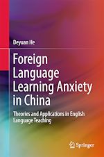 Télécharger le livre :  Foreign Language Learning Anxiety in China