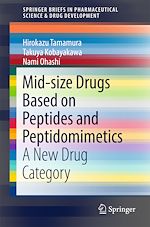 Télécharger le livre :  Mid-size Drugs Based on Peptides and Peptidomimetics