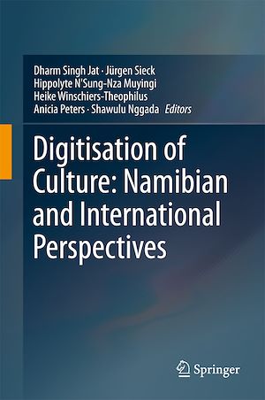 Téléchargez le livre :  Digitisation of Culture: Namibian and International Perspectives