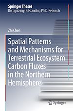 Télécharger le livre :  Spatial Patterns and Mechanisms for Terrestrial Ecosystem Carbon Fluxes in the Northern Hemisphere