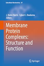 Télécharger le livre :  Membrane Protein Complexes: Structure and Function