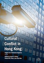 Télécharger le livre :  Cultural Conflict in Hong Kong