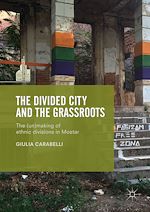 Télécharger le livre :  The Divided City and the Grassroots