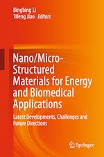 Télécharger le livre :  Nano/Micro-Structured Materials for Energy and Biomedical Applications