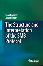 Télécharger le livre :  The Structure and Interpretation of the SMB Protocol