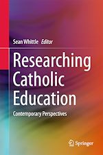 Télécharger le livre :  Researching Catholic Education