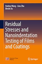 Télécharger le livre :  Residual Stresses and Nanoindentation Testing of Films and Coatings