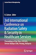 Télécharger le livre :  3rd International Conference on Radiation Safety & Security in Healthcare Services