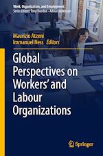 Télécharger le livre :  Global Perspectives on Workers' and Labour Organizations