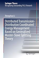 Télécharger le livre :  Distributed Transmission-Distribution Coordinated Energy Management Based on Generalized Master-Slave Splitting Theory