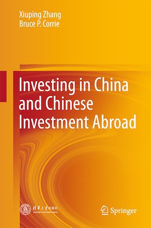 Téléchargez le livre :  Investing in China and Chinese Investment Abroad
