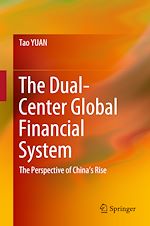 Télécharger le livre :  The Dual-Center Global Financial System