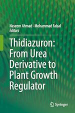 Télécharger le livre :  Thidiazuron: From Urea Derivative to Plant Growth Regulator