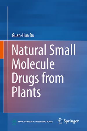 Téléchargez le livre :  Natural Small Molecule Drugs from Plants