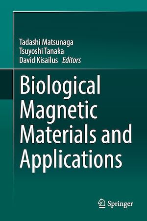 Téléchargez le livre :  Biological Magnetic Materials and Applications