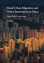 Télécharger le livre :  Rural Urban Migration and Policy Intervention in China