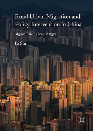 Téléchargez le livre :  Rural Urban Migration and Policy Intervention in China