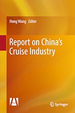 Télécharger le livre :  Report on China's Cruise Industry